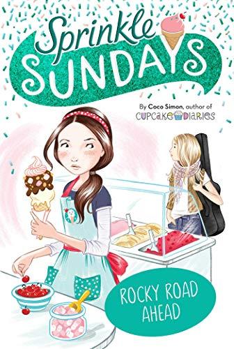 Rocky Road Ahead (Sprinkle Sundays, Bk. 7)