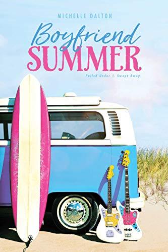 Boyfriend Summer 2 Books in 1 (Pulled Under/Swept Away)