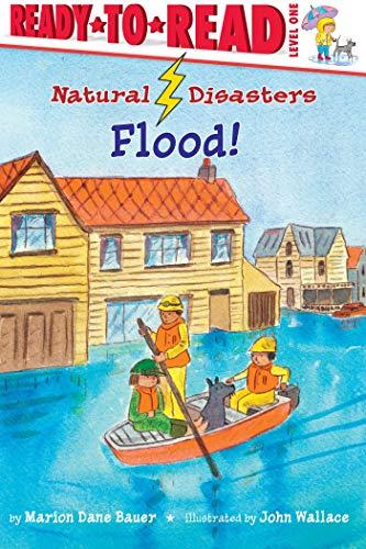 Flood! (Natural Disasters, Ready-To-Read, Level 1)
