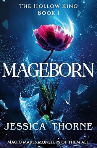 Mageborn (The Hollow King, Bk. 1)