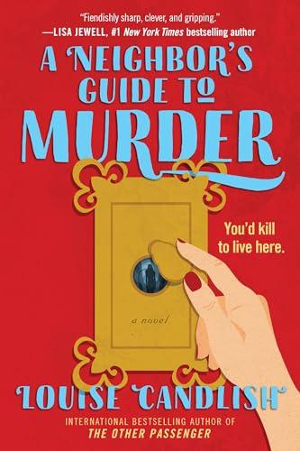 A Neighbor's Guide to Murder