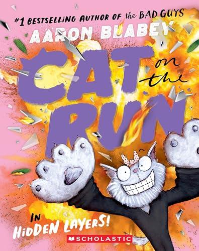 Cat on the Run in Hidden Layers! (Cat on the Run, Volume 3)