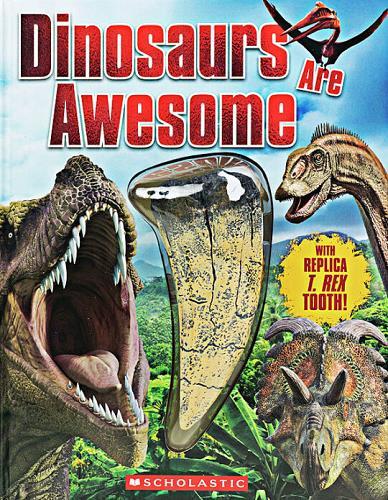 Dinosaurs are Awesome