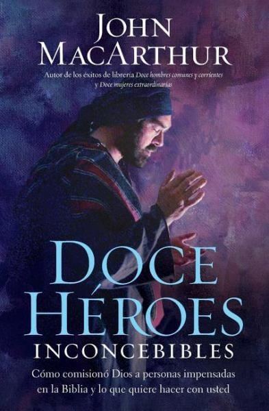Doce Heroes Inconcebibles