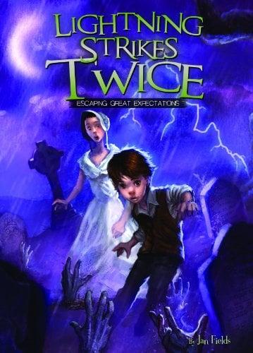 Lightning Strikes Twice: Escaping Great Expectations (Adventures In Extreme Reading, Bk. 4)