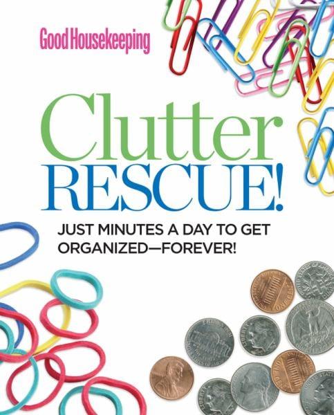 Clutter Rescue! (Good Housekeeping)