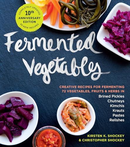 Fermented Vegetables (10th Anniversary Edition)