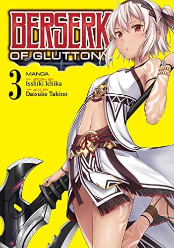 Berserk of Gluttony (Volume 3)
