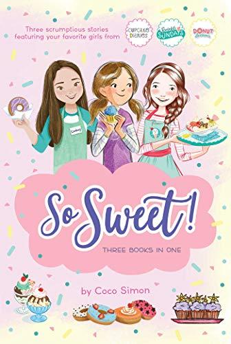 So Sweet! (3 Books in 1)