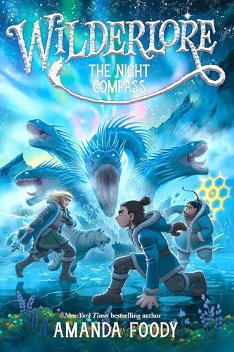 The Night Compass (Wilderlore, Bk. 4)