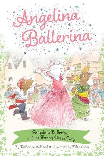 Angelina Ballerina and the Fancy Dress Day (Angelina Ballerina)
