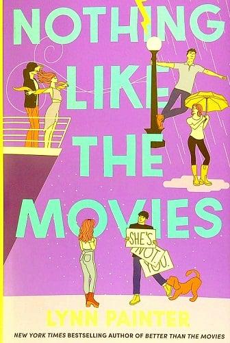 Nothing Like the Movies (Better Than the Movies, Bk. 2)