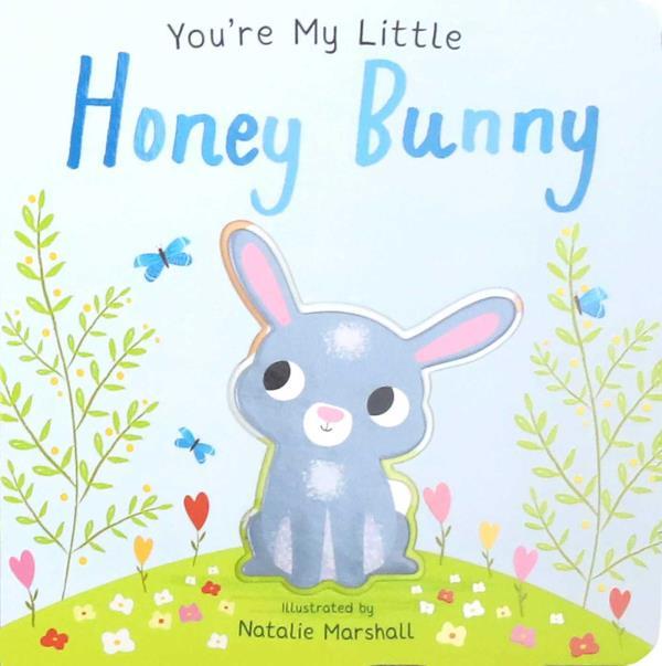 You're My Little Honey Bunny (You're My Little)
