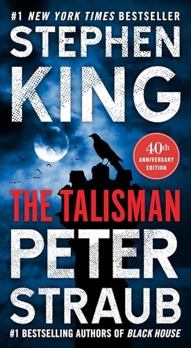 The Talisman (Bk. 1, 40th Anniversary Edition)