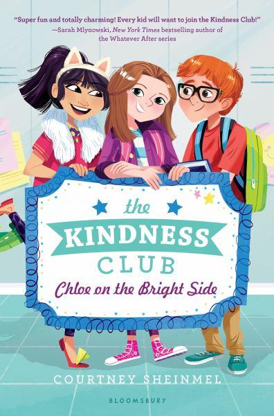 Chloe on the Bright Side (The Kindness Club)