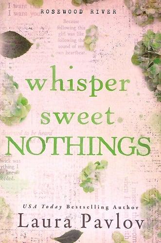 Whisper Sweet Nothings (Rosewood River, Bk. 6)