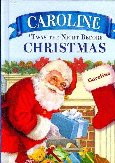 Caroline: 'Twas the Night Before Christmas