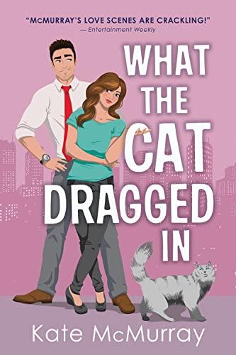 What the Cat Dragged In (Whitman Street Cat Café, Bk. 2)