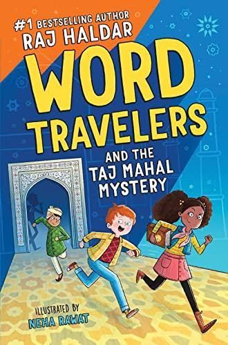 Word Travelers and the Taj Mahal Mystery (World Travelers, Bk. 1)