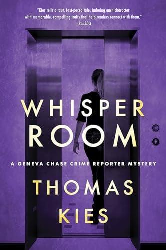 Whisper Room (Geneva Chase Crime Reporter Mysteries, Bk. 5)