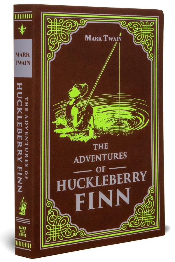 The Adventures of Huckleberry Finn (Paper Mill Press Classics 2026 Edition)
