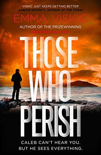 Those Who Perish (Caleb Zelic Series)