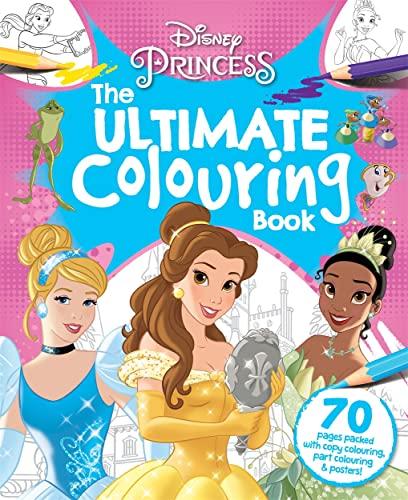The Ultimate Colouring Book (Disney Princess)