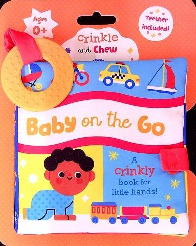 Baby on the Go: A Crinkly Book for Little Hands! (Crinkle and Chew)