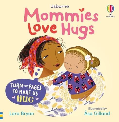 Mommies Love Hugs