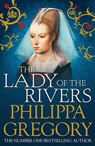 The Lady of the Rivers (Cousins' War, Bk. 3)
