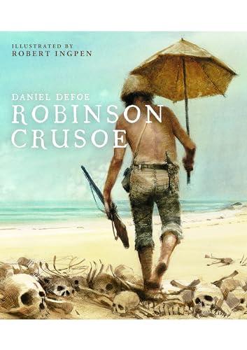 Robinson Crusoe (Robert Ingpen Illustrated Classic)