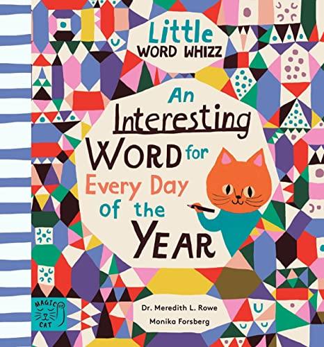 An Interesting Word for Every Day of the Year (Little Word Whizz)