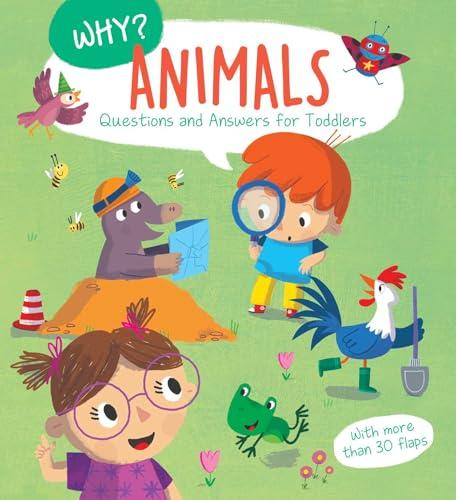 Animals: Questions & Answers for Toddlers (Why Q&A)