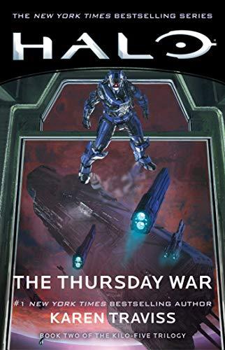 Halo: The Thursday War (The Kilo-Five Trilogy, Bk. 2)