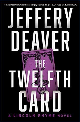 The Twelfth Card (Lincoln Rhyme, Bk. 6)