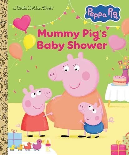Mummy Pig's Baby Shower (Peppa Pig, Little Golden Book)