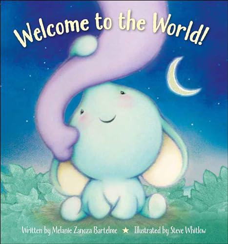 Welcome to the World! (My First Picture Books)