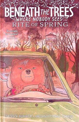 Rite of Spring (Beneath the Trees Where Nobody Sees)