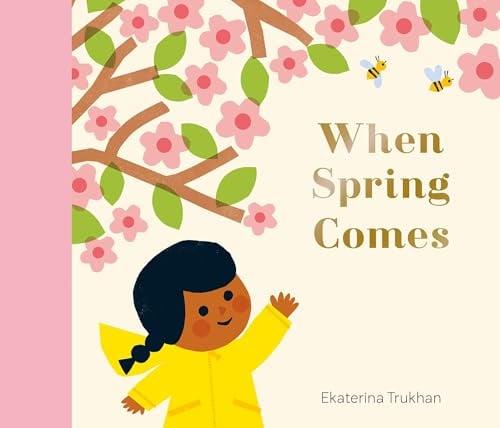 When Spring Comes (My Favorite Season, Bk. 1)