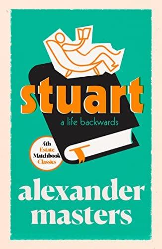 Stuart: A Life Backwards (4th Estate Matchbook Classics)