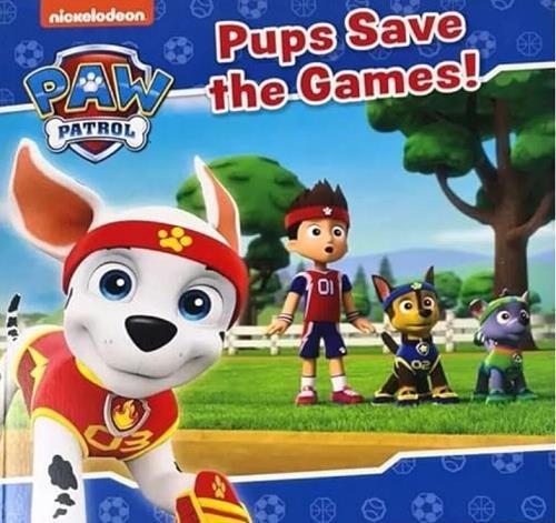Pups Save the Games! (Paw Patrol)