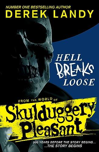 Hell Breaks Loose (Skulduggery Pleasant)