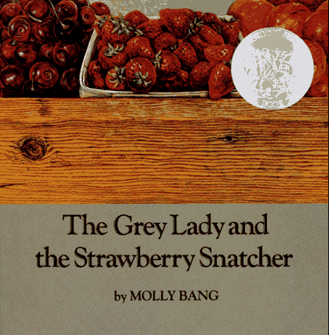 The Grey Lady and the Strawberry Snatcher