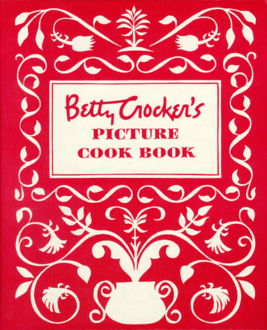 Betty Crocker's Picture Cookbook