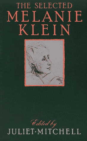 The Selected Melanie Klein