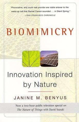 Biomimicry: Innovation Inspired by Nature