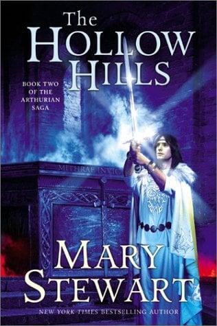 The Hollow Hills (Arthurian Saga, Book 2)