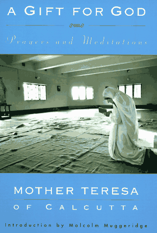 A Gift for God: Prayers and Meditations