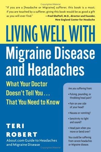 Living Well with Migraine Disease and Headaches