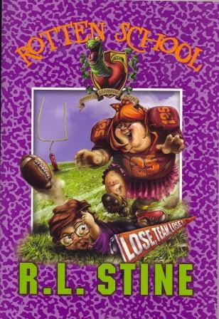 Lose, Team, Lose! (Rotten School, Bk. 4)